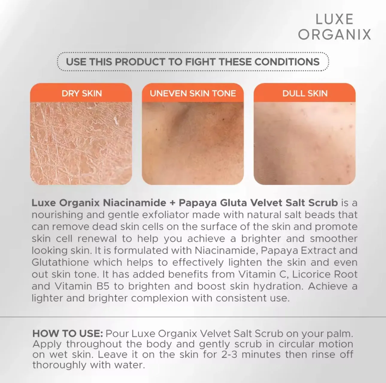 Luxe Organix - Niacinamide   Papaya Gluta Velvet Salt Scrub 300G ( Orange Pouch )