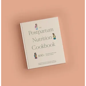 Postpartum Nutrition Cookbook for New Moms
