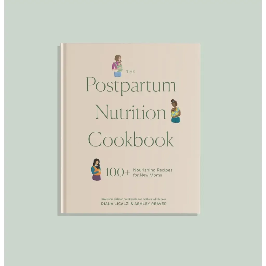 Postpartum Nutrition Cookbook for New Moms
