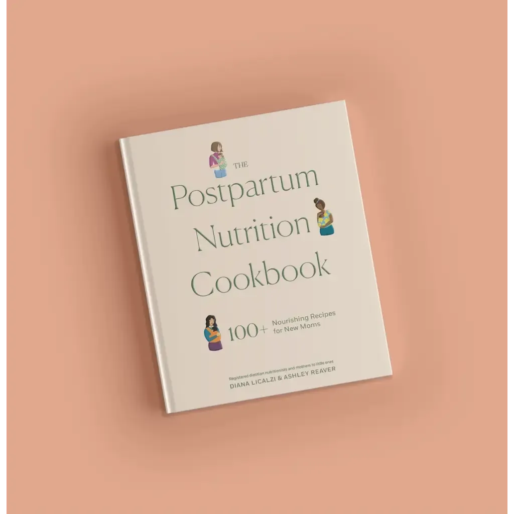 Postpartum Nutrition Cookbook for New Moms