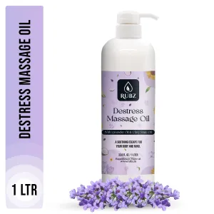 Rubz Premium Destress Body Massage Oil | Relaxing, Soothing & Destressing Body Massage Oil for Women & Men | Best for Aromatherapy & Full Body Spa | 1 Litre